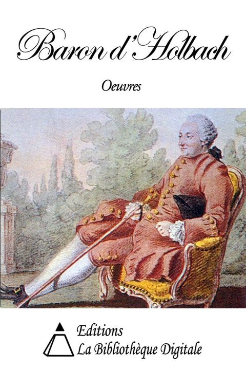 Oeuvres du Baron d'Holbach(Kobo/電子書)