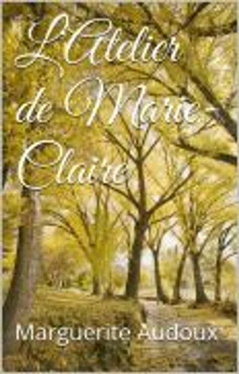 L'Atelier de Marie-Claire(Kobo/電子書)