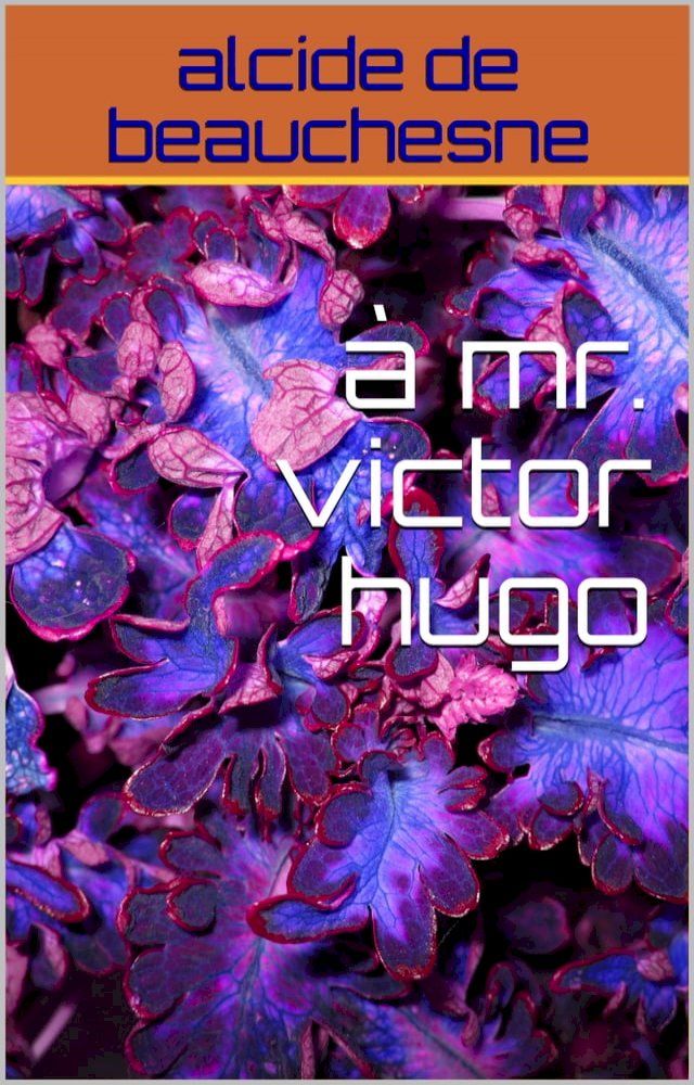  à mr. victor hugo(Kobo/電子書)