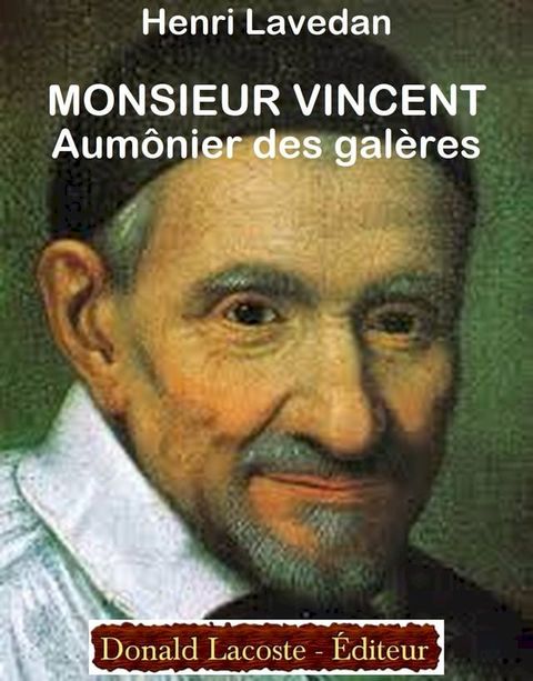 Monsieur Vincent, aumônier des galères(Kobo/電子書)