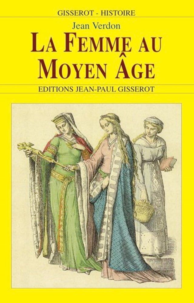  La femme au Moyen &Acirc;ge(Kobo/電子書)