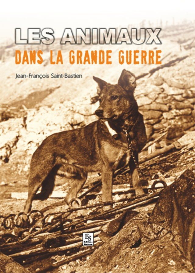  Les Animaux dans la Grande Guerre(Kobo/電子書)