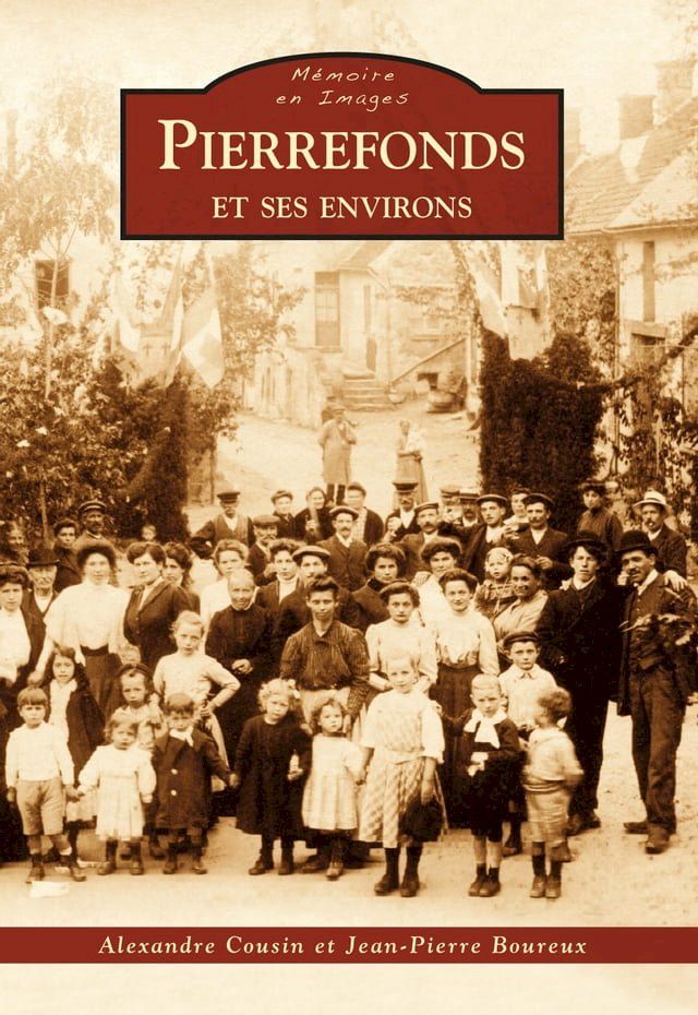  Pierrefonds et ses environs(Kobo/電子書)