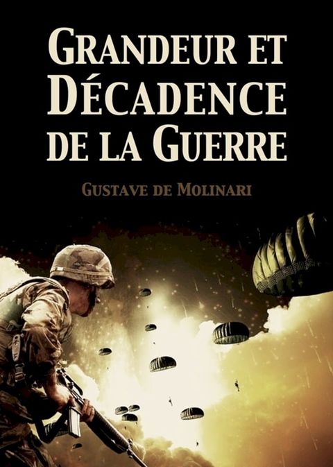 Grandeur et Décadence de la Guerre(Kobo/電子書)