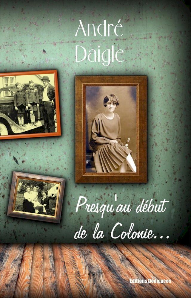  Presqu'au début de la Colonie...(Kobo/電子書)