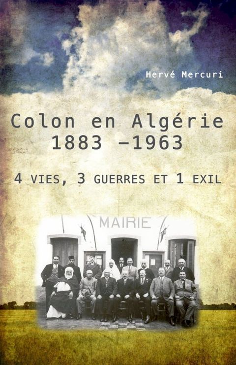 Colon en Alg&eacute;rie 1883 -1963(Kobo/電子書)