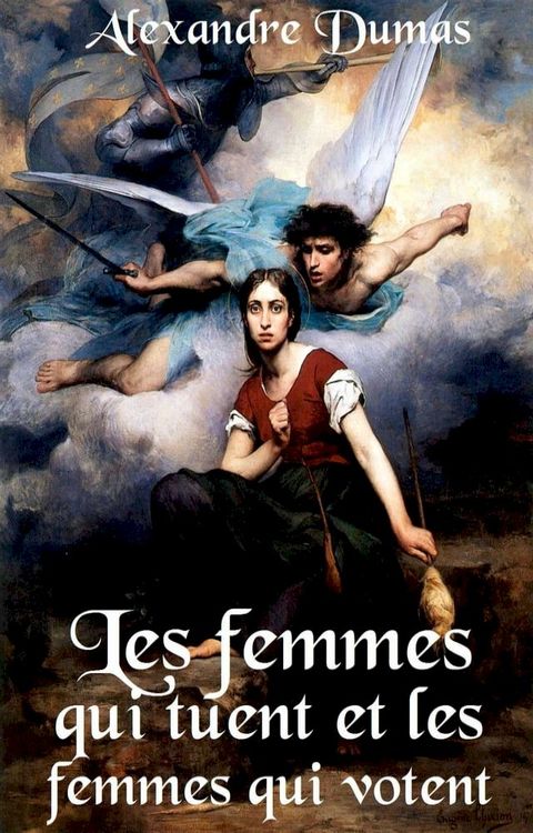 Les femmes qui tuent et les femmes qui votent(Kobo/電子書)