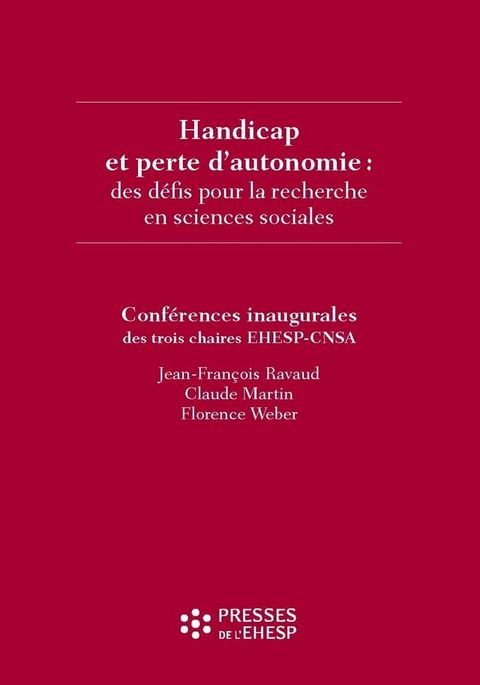 Handicap et perte d’autonomie : des d&eacute;fis pour la recherche en sciences sociales(Kobo/電子書)