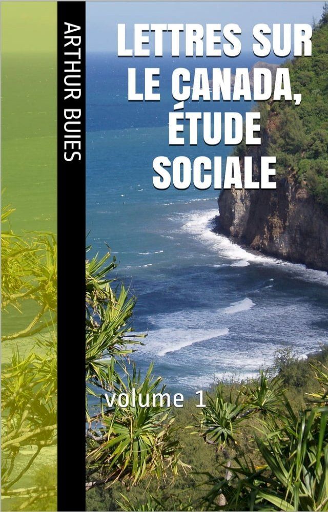  Lettres sur le Canada, étude sociale(Kobo/電子書)
