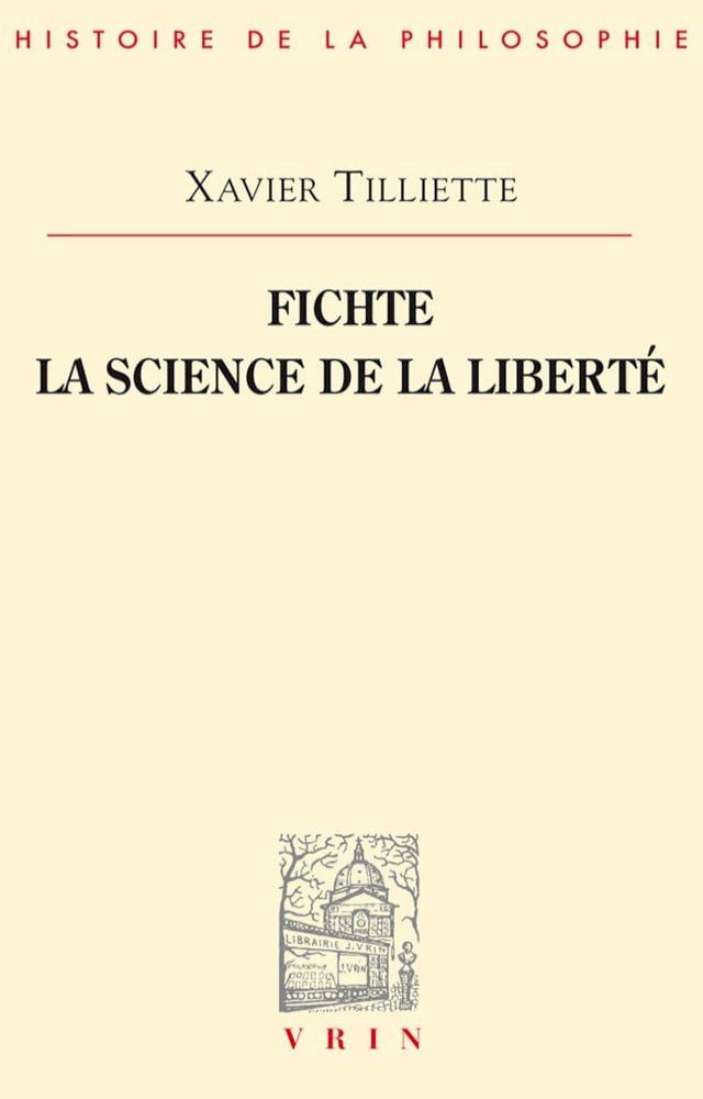  Fichte. La science de la libert&eacute;(Kobo/電子書)