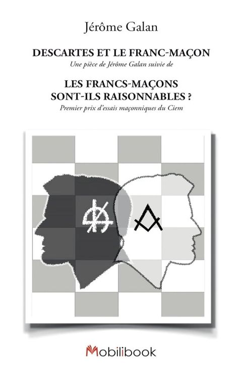 Descartes et le Franc-Ma&ccedil;on(Kobo/電子書)