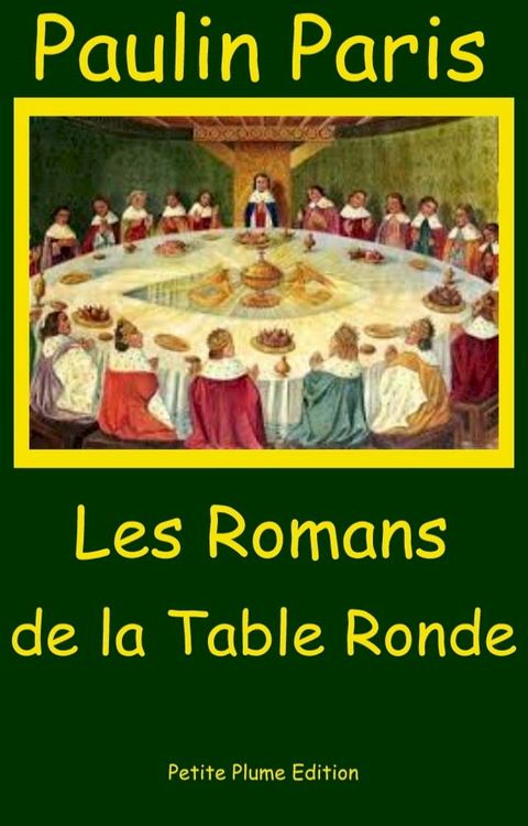 Les Romans de la Table Ronde(Kobo/電子書)