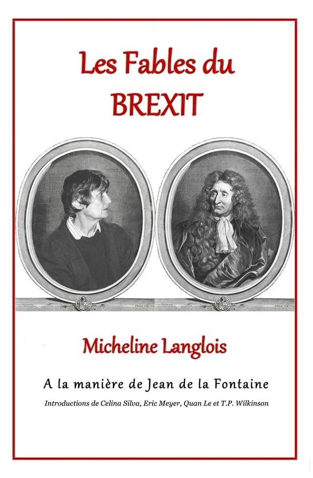  Les Fables du Brexit de Micheline Langlois - &Agrave; la mani&egrave;re de Jean de la Fontaine(Kobo/電子書)