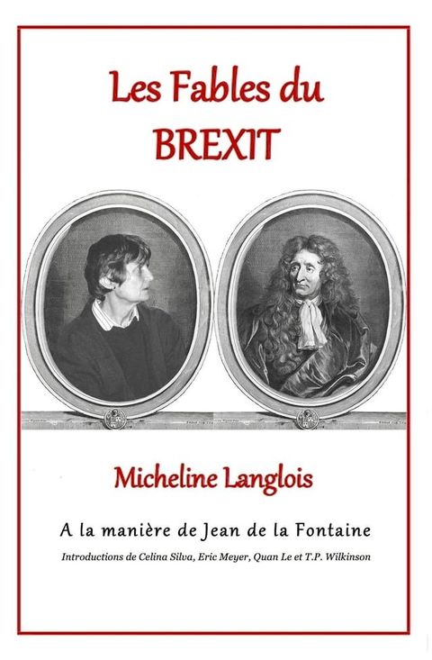 Les Fables du Brexit de Micheline Langlois - &Agrave; la mani&egrave;re de Jean de la Fontaine(Kobo/電子書)