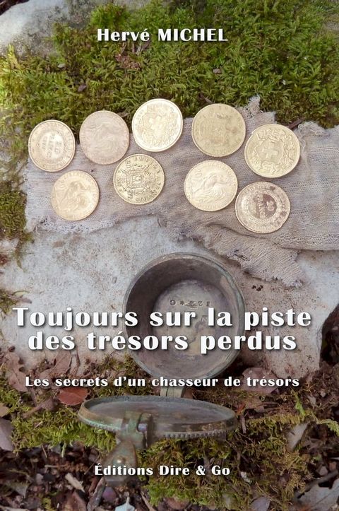 Toujours sur la piste des tr&eacute;sors perdus(Kobo/電子書)