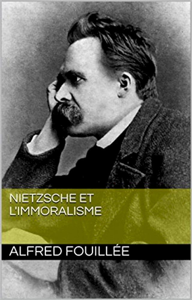  Nietzsche et l'Immoralisme(Kobo/電子書)