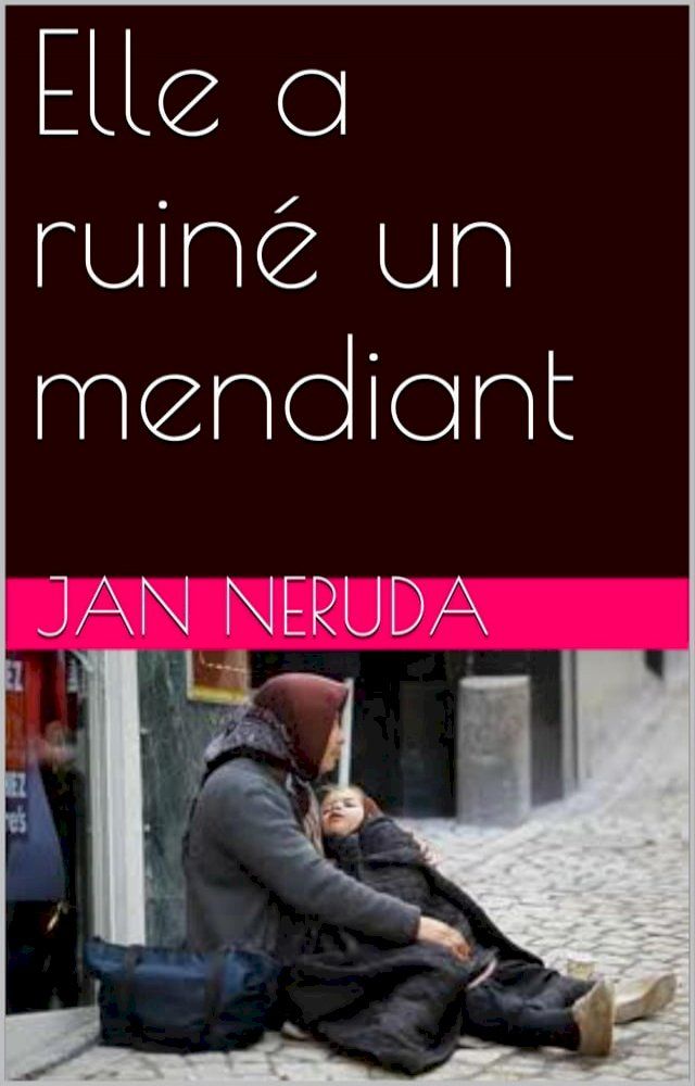  Elle a ruiné un mendiant(Kobo/電子書)