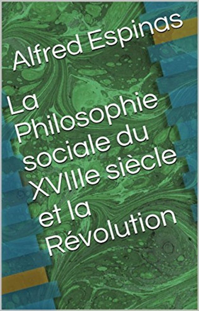  La Philosophie sociale du XVIIIe si&egrave;cle et la R&eacute;volution(Kobo/電子書)