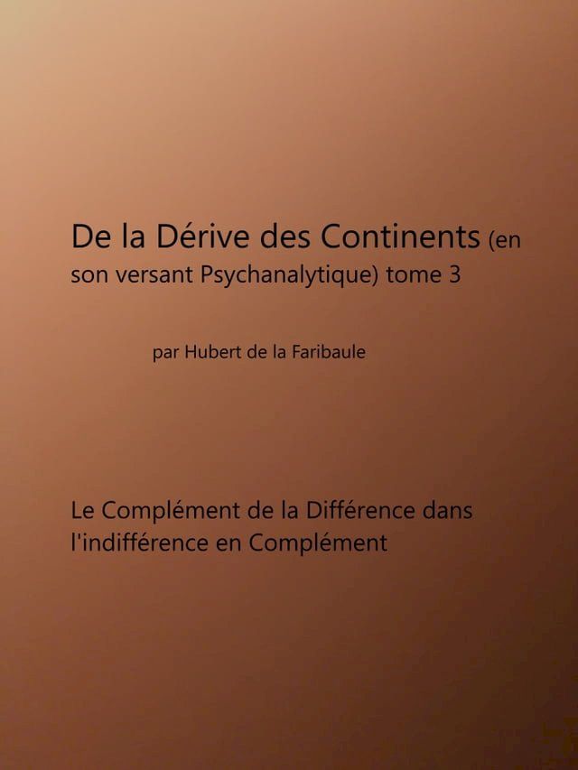  De La Dérive Des Continents (en son versant psychanalytique) tome 2(Kobo/電子書)