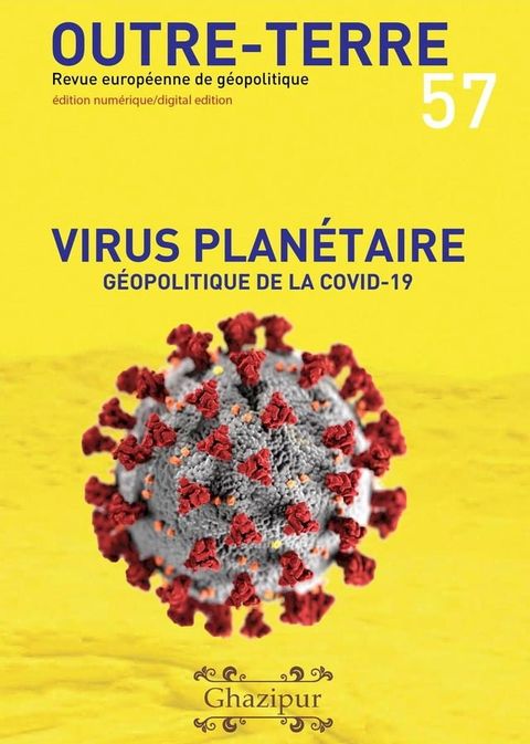 Virus plan&eacute;taire - G&eacute;opolitique de la Covid-19(Kobo/電子書)