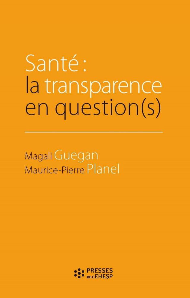  Sant&eacute; : la transparence en question(s)(Kobo/電子書)