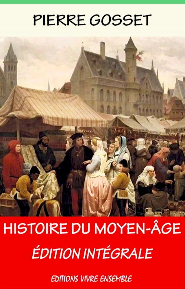  Histoire du Moyen-Âge(Kobo/電子書)