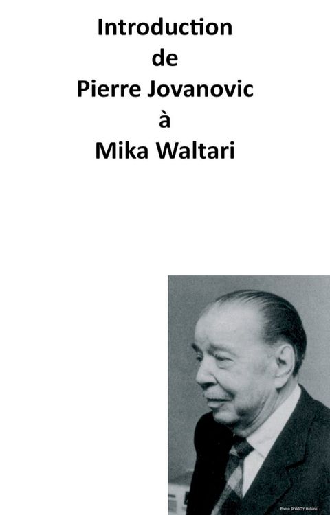 Introduction de Pierre Jovanovic à Mika Waltari(Kobo/電子書)