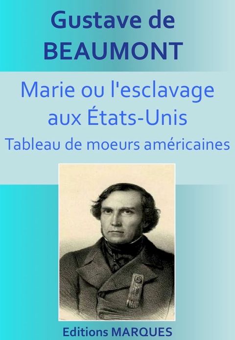 Marie ou l'esclavage aux &Eacute;tats-Unis(Kobo/電子書)