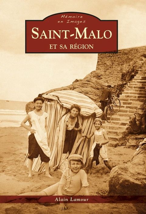 Saint-Malo et sa r&eacute;gion(Kobo/電子書)