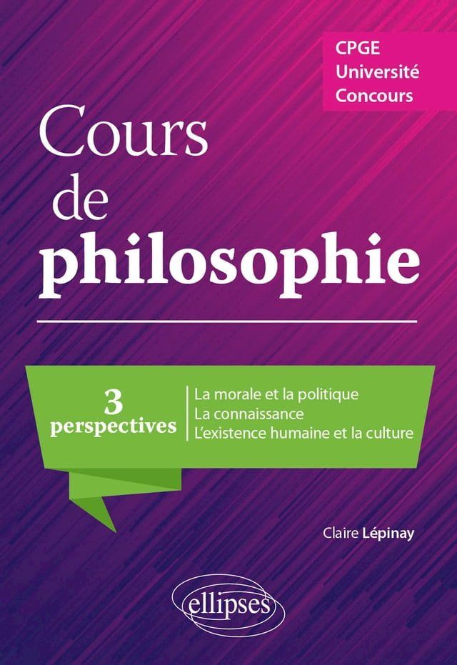  Cours de philosophie. CPGE, Université, concours(Kobo/電子書)