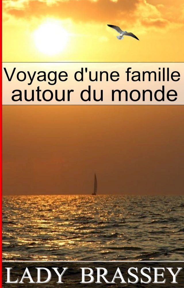  Voyage d'une famille autour du monde(Kobo/電子書)