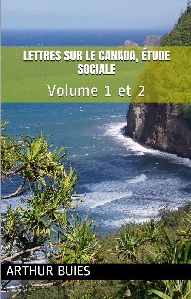  Lettres sur le Canada, étude sociale(Kobo/電子書)