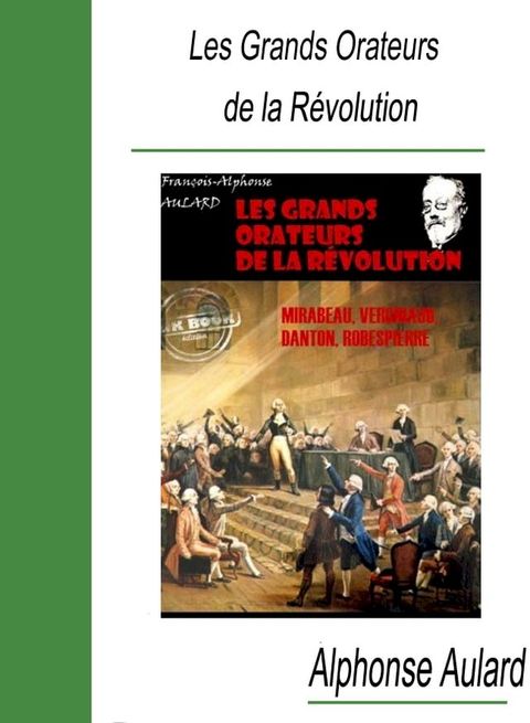 Les Grands Orateurs de la Révolution(Kobo/電子書)