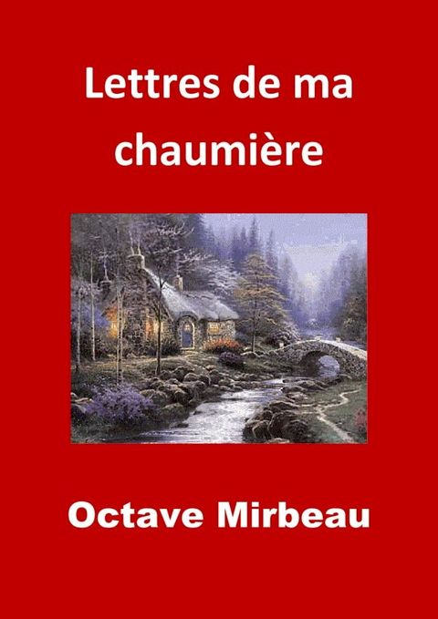 Lettres de ma chaumière(Kobo/電子書)