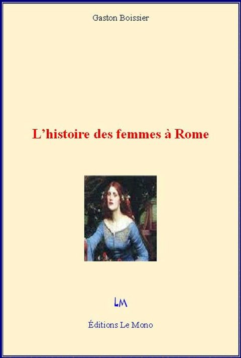 L'histoire des femmes à Rome(Kobo/電子書)