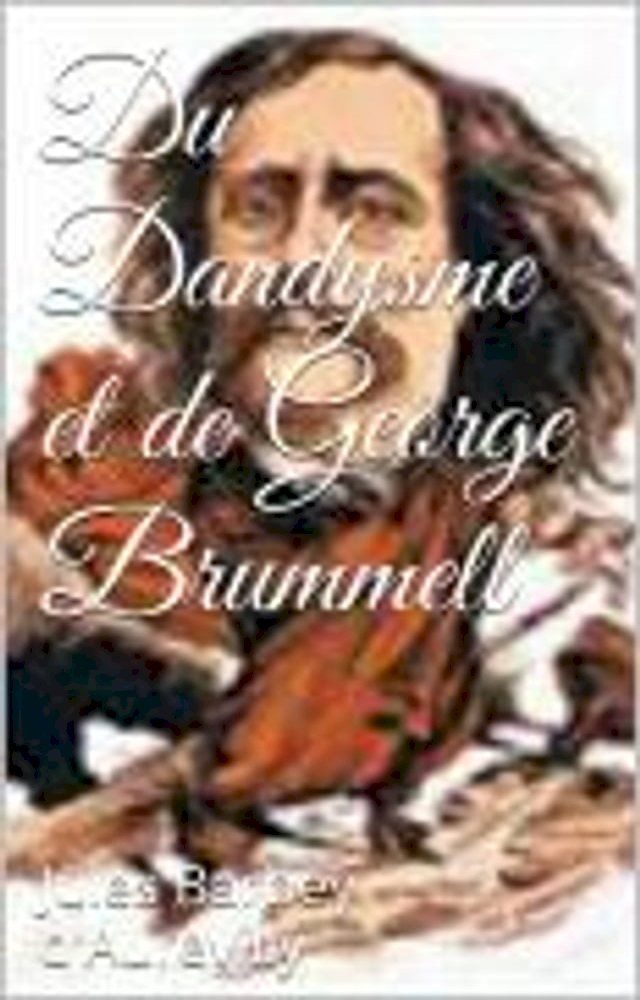  Du Dandysme et de George Brummell(Kobo/電子書)