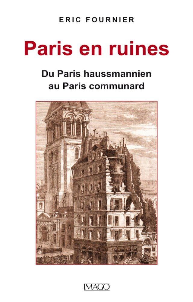  Paris en ruines - Du Paris haussmannien au Paris communard(Kobo/電子書)