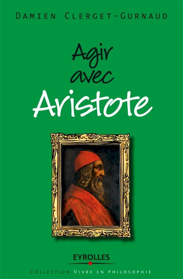  Agir avec Aristote(Kobo/電子書)