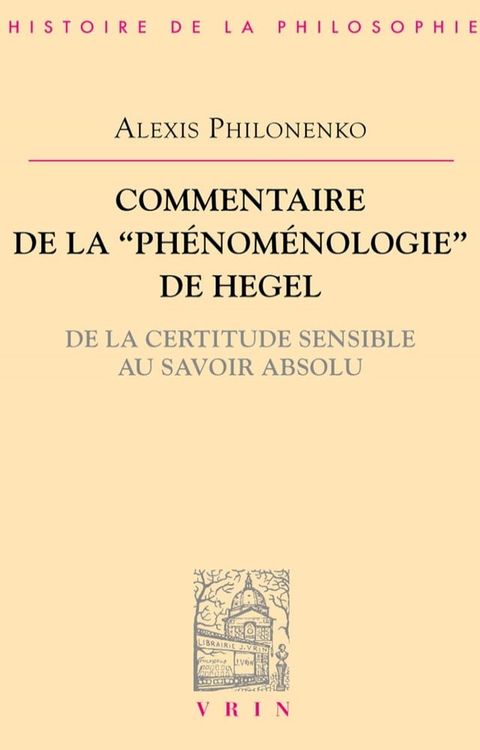 Commentaire de la Phénoménologie de l'esprit de Hegel(Kobo/電子書)