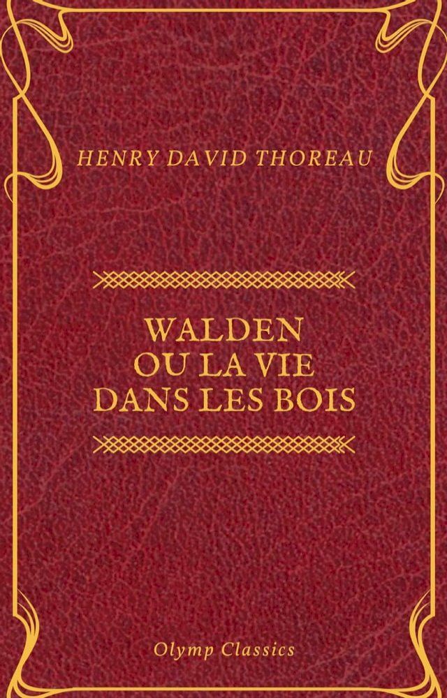  Walden ou La Vie dans les bois (Olymp Classics)(Kobo/電子書)