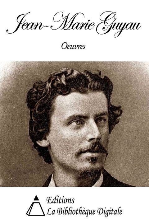 Oeuvres de Jean-Marie Guyau(Kobo/電子書)