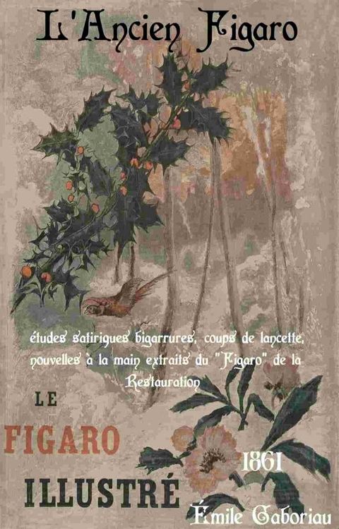 L’Ancien Figaro(Kobo/電子書)