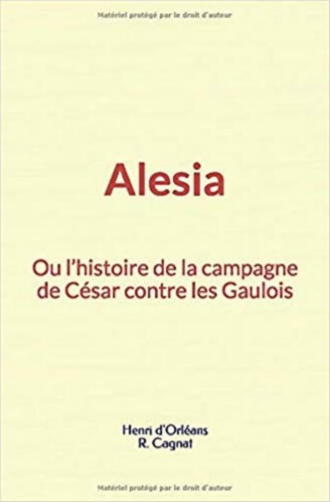 Alesia : ou l’histoire de la campagne de César contre les Gaulois(Kobo/電子書)