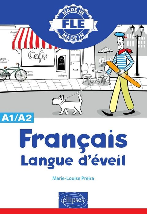 Fran&ccedil;ais Langue d'&eacute;veil (FLE) A1-A2(Kobo/電子書)