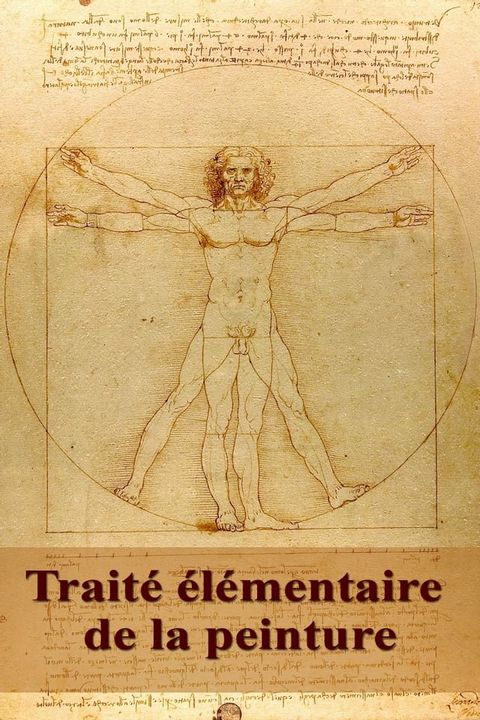 Trait&eacute; &eacute;l&eacute;mentaire de la peinture(Kobo/電子書)