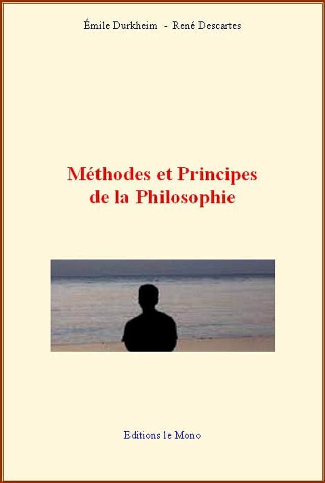  Méthodes et Principes de la Philosophie(Kobo/電子書)