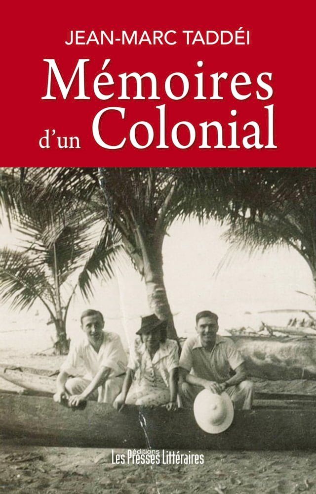  Mémoires d'un Colonial(Kobo/電子書)