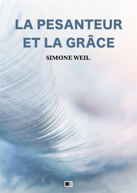 La Pesanteur et la Gr&acirc;ce(Kobo/電子書)