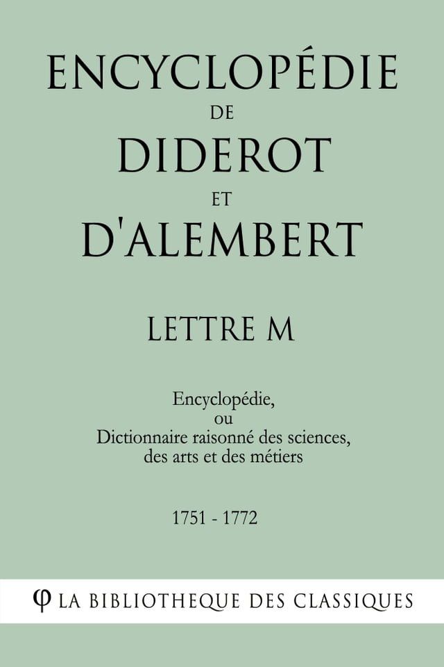  Encyclop&eacute;die de Diderot et d'Alembert - Lettre M(Kobo/電子書)