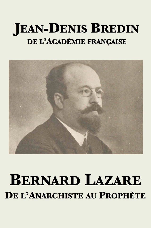  Bernard Lazare: De l’anarchiste au prophète(Kobo/電子書)